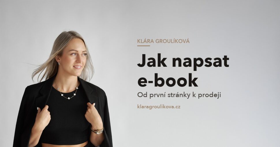 Klára Groulíková — Jak napsat e-book