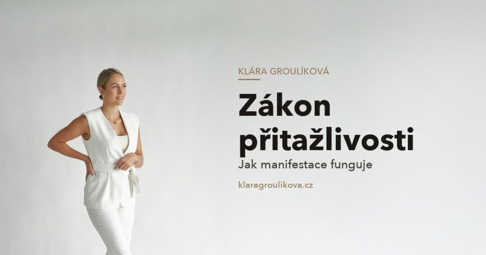 Klára Groulíková — Zákon přitažlivosti